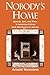 Nobody's Home: Speech, Self, and Place in American Fiction from Hawthorne to DeLillo by Arnold Weinstein (1993-05-06)