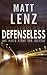 Defenseless: A gripping crime thriller by Matt Lenz (2015-01-19)