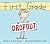 First Grade Dropout by Audrey Vernick (2015-07-07)