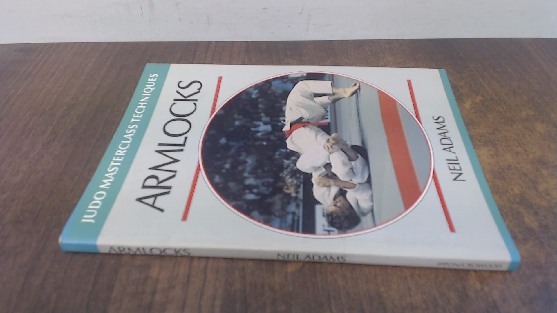 Armlocks: Judo Masterclass Techniques (Paperback)