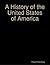 A History of the United Sta...