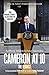 Cameron at 10: The Inside Story 2010-2015 by Anthony Seldon (2016-05-05)