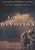 Authentic Devotion: A Modern Interpretation of Introduction to the Devout Life