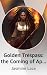 Golden Trespass: the Coming...