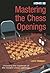Mastering the Chess Openings volume 1 by John Watson (October 01,2006)
