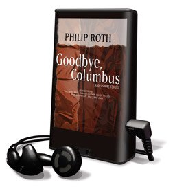 Goodbye, Columbus - on Playaway