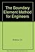 The Boundary Element Method for Engineers by C. A. Brebbia (1980-09-30)