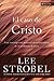 Caso de Cristo, El by Lee Strobel (2000-11-06)