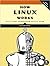 How Linux Works: What Every...