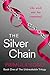 [The Silver Chain] (By: Primula Bond) [published: January, 2014]