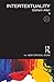 Intertextuality (The New Critical Idiom) by Graham Allen (2011-06-25)