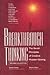 Breakthrough Thinking: The ...