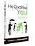 He Qualifies You by Chad Mansbridge (2010) Hardcover