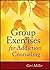 (Group Exercises for Addiction Counseling (Wile01)) [By: Miller, Geri] [Feb, 2012]