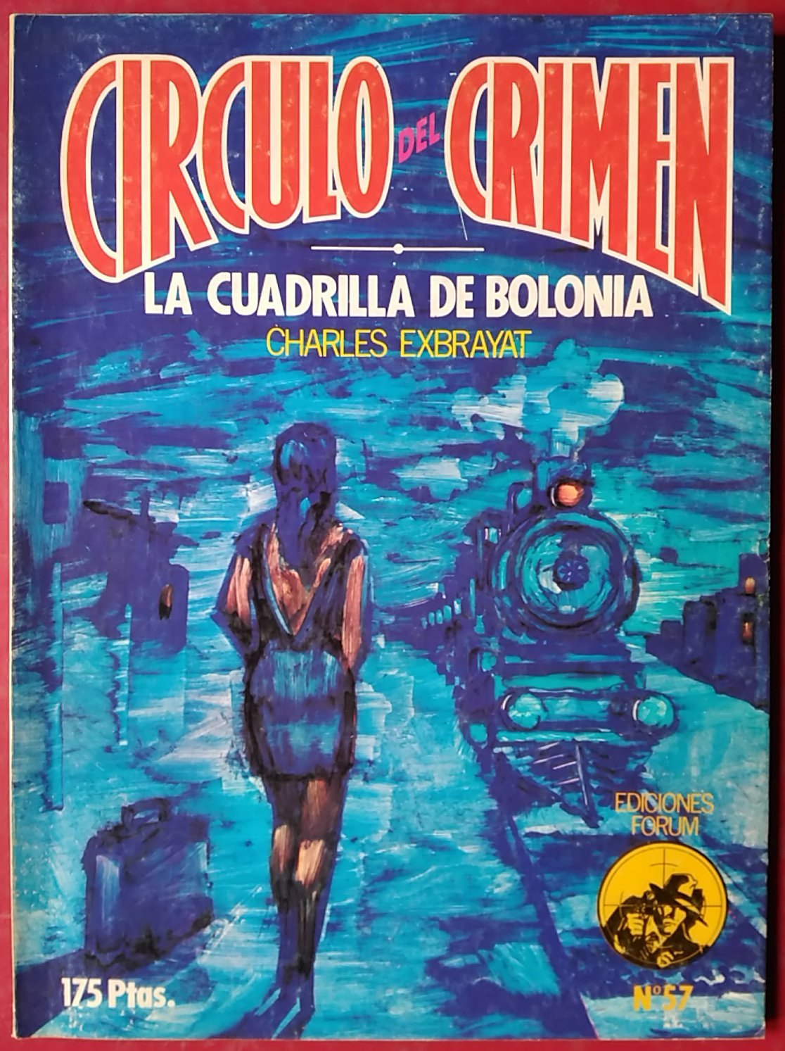 La cuadrilla de Bolonia (Paperback)
