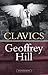 Clavics (Daybooks) by Geoffrey Hill (2011-06-01)