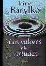Los Valores y Las Virtudes (Spanish Edition)