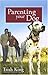 Parenting Your Dog by Trish King (2004-09-03)