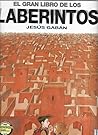 El Gran Libro de Los Laberintos (Spanish Edition)