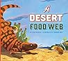 A Desert Food Web (Ecosystem Food Webs)