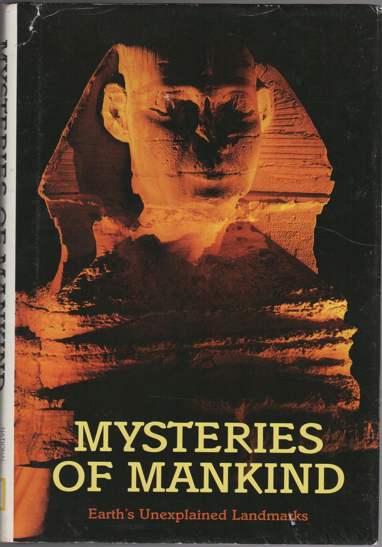 Mysteries of Mankind: Earth's Unexplained Landmarks by National Geographic Society (29-Oct-1992) Hardcover