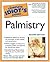 Complete Idiot's Guide To Palmistry (Complete Idiot's Guides ... by Robin Gile