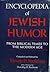 Encyclopedia of Jewish Humo...