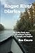 Rogue River Diaries by Rod Collins