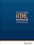 The Ultimate HTML Reference by Ian Lloyd (2008-05-29)