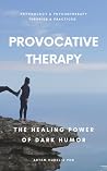 Provocative Therapy by Artem Kudelia