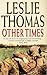 Other Times by Leslie Thomas (2000-08-03)