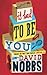 It Had to Be You by David Nobbs (23-Jun-2011) Paperback