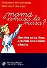 Mama Amasa La Masa (Spanish Edition)