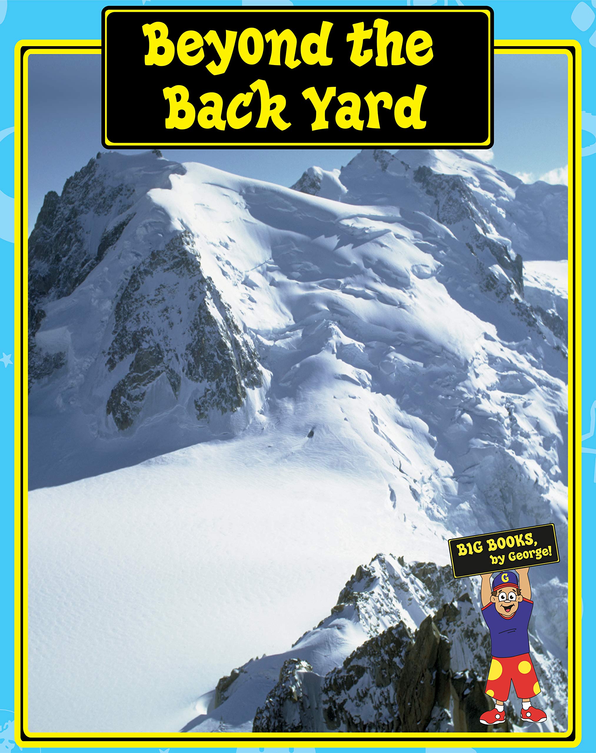 Beyond the Backyard (Staple Bound)