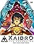 Kaidro: The Awakening: The ...