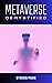 Metaverse Demystified: Unlo...