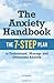 The Anxiety Handbook: The 7-Step Plan to Understand, Manage, and Overcome Anxiety by Calistoga Press (2013) Paperback