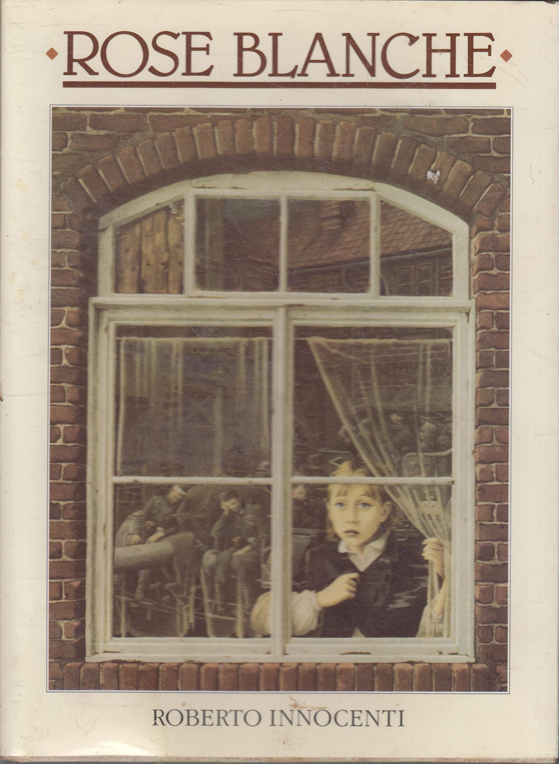 Rose Blanche / Roberto Innocenti ; text by Christophe Gallaz and Roberto Innocenti ; English translation, Martha Coventry and Richard Graglia (Unknown Binding)