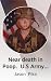 Near death in Poop. U.S Arm...