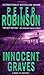 Innocent Graves by Robinson, Peter [Avon,2004] by Peter    Robinson