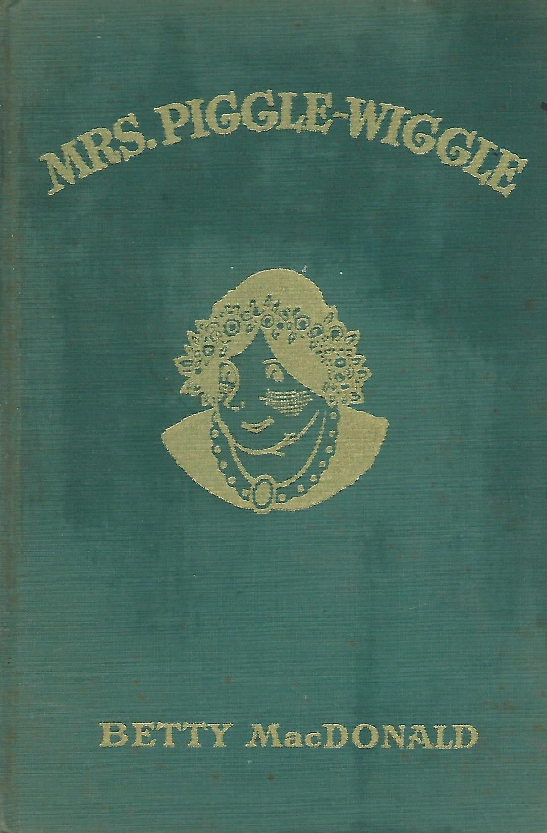 Mrs. Piggle-Wiggle New Edition Twelfth Printing 1957