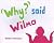 'Why?' said Wilma.