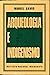 Arqueología E Indigenismo
