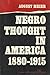 Negro thought in America, 1...