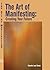 The Art of Manifesting: Cre...