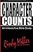 Character Counts: An Interactive Bible Study by Cindy Miller (2010-08-01)