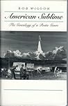 American Sublime: The Genealogy of a Poetic Genre (Wisconsin Project on American Writers) American Sublime: The Genealogy of a Poetic Genre (Wisconsin Project on American Writers)