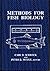 Methods for Fish Biology by C. B. Schreck (1990-12-30)