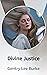 Divine Justice by Gentry Lee Burke