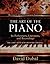 The Art of the Piano: Its P...